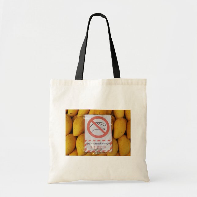 Funny Sign 'Do not touch mango' Tote Bag (Front)