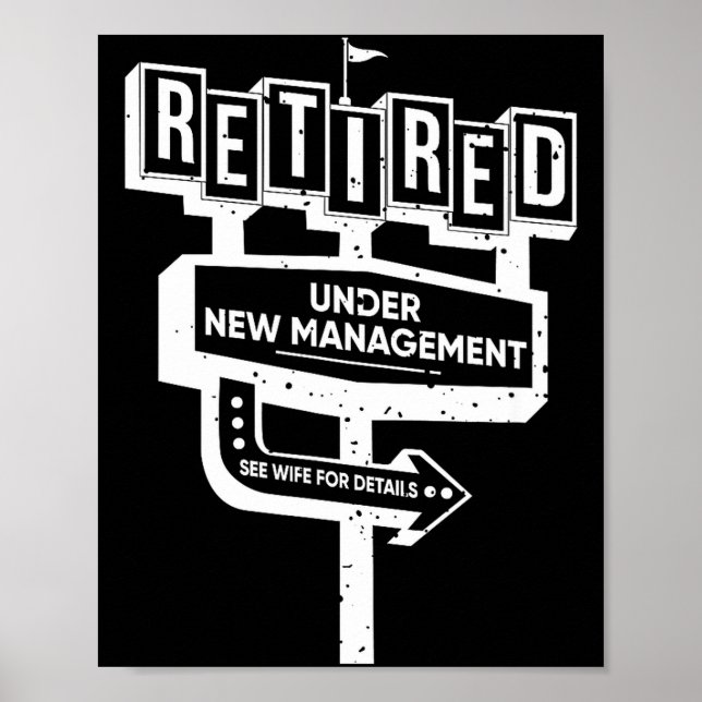 Funny Sign Retired Under New Management See Wife F (Front)
