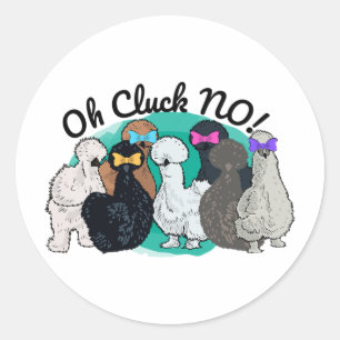 Funny Silkie Chicken Oh Cluck No Classic Round Sticker