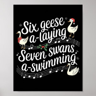 Funny Silly Goose 6 Geese Laying 7 Swans Swimming  Poster