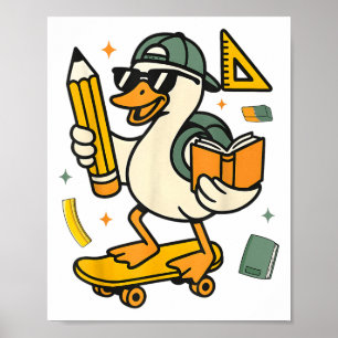 Funny Silly Goose Cute Duck Back To School Teacher Poster