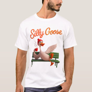 Funny Silly Goose Cute Goose Meme Goose T-Shirt