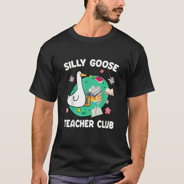 Funny Silly Goose Teacher Club Animal Lover Groovy T-Shirt (Front)