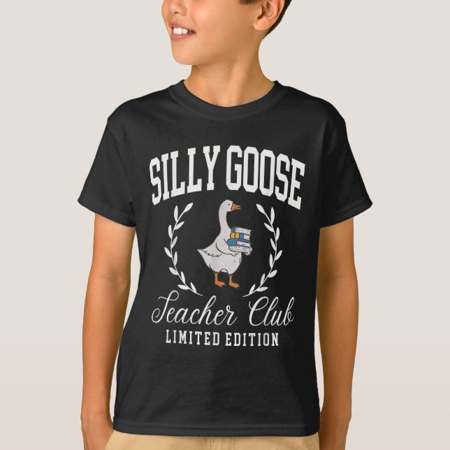 Funny Silly Goose Teacher Club Teacher Appreciatio T-Shirt (Front)