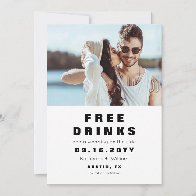 Funny Simple Free Drinks Photo Save the Date Card (Front)