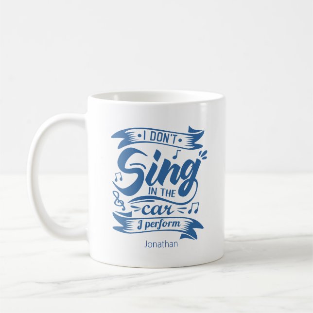 Funny  Singing in the Car Gift Coffee Mug (Left)