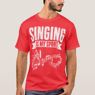 Funny Singing Is My Sport For Band Vocalist funny T-Shirt