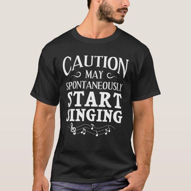 Funny Singing Music Lovers Gift For Men Women Cool T-Shirt (Front)