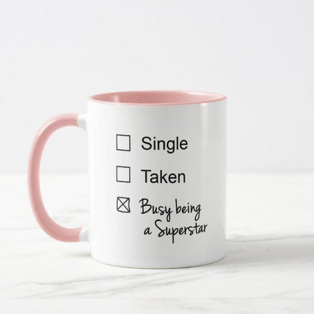 Funny Single Taken Busy Being a Superstar Checkbox Mug (Left)