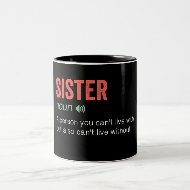 Funny Sister Definition Two-Tone Coffee Mug (Center)