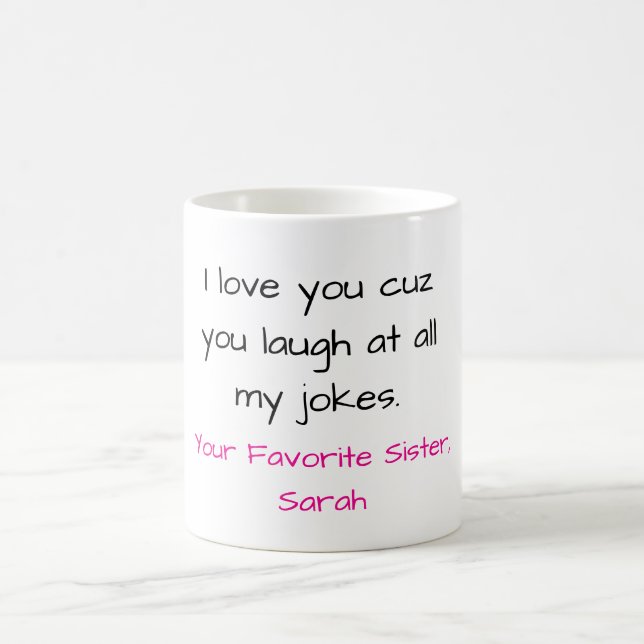 Funny Sister Mug (Center)