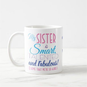 Funny Sister Quote Coffee Mug