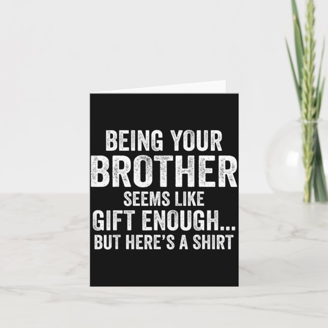 Funny Sister Sarcastic Sibling Humor Quote From Br Card (Front)