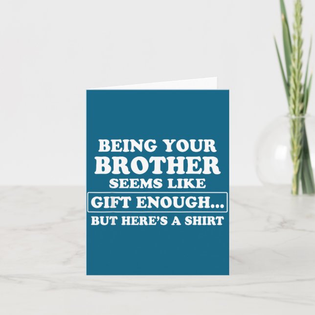 Funny Sister Sarcastic Sibling Humor Quote From Br Card (Front)