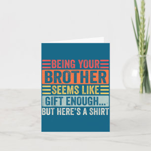 Funny Sister Sarcastic Sibling Humor Quote From Br Card