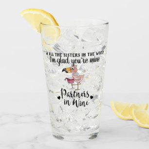 Funny Sisters Partners In Wine - Adult Gift Custom Glass