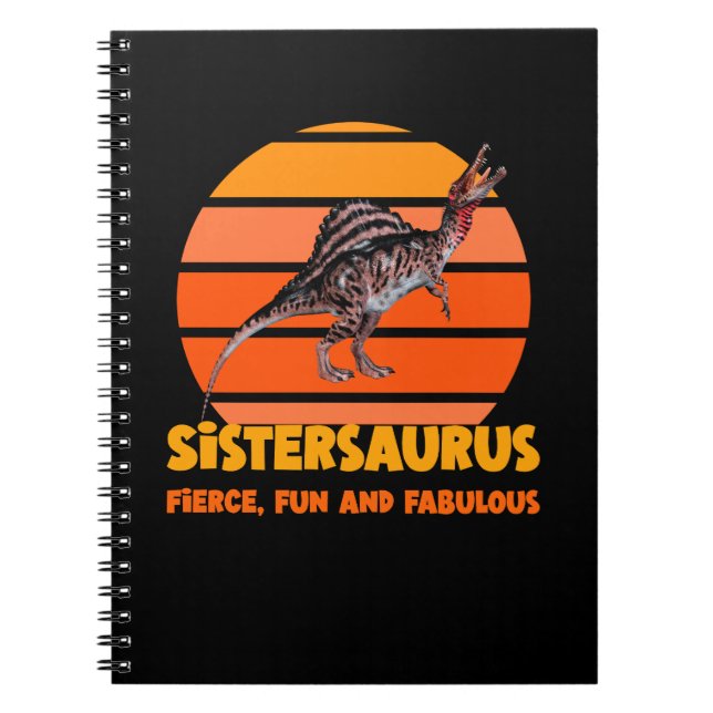 Funny Sistersaurus Dino Sister Humour Design Notebook (Front)