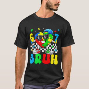 Funny six seven 67 bruh 6 7 puzzle autism T-Shirt