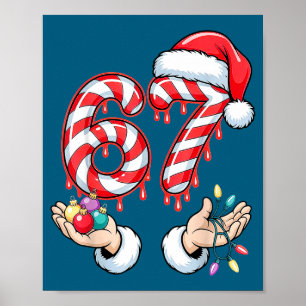 Funny Six Seven 67 Christmas Candy Cane Festive Ho Poster