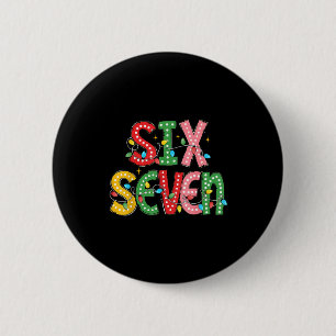 Funny Six Seven 67 Christmas Teacher Meme For Men 6 Cm Round Badge