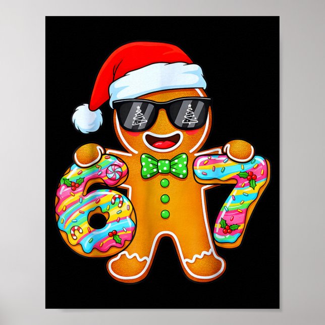 Funny Six Seven 67 Gingerbread Christmas Boys Xmas Poster (Front)