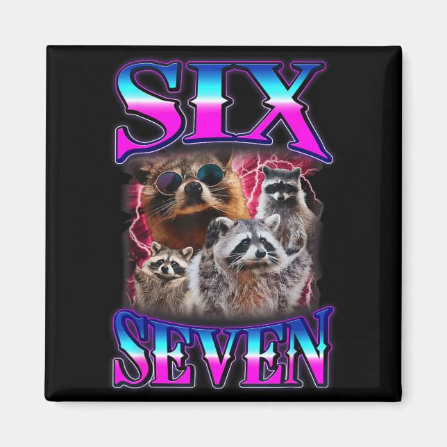 Funny Six Seven 67 Meme 67 Racoon Meme Bootleg Gra Magnet (Front)