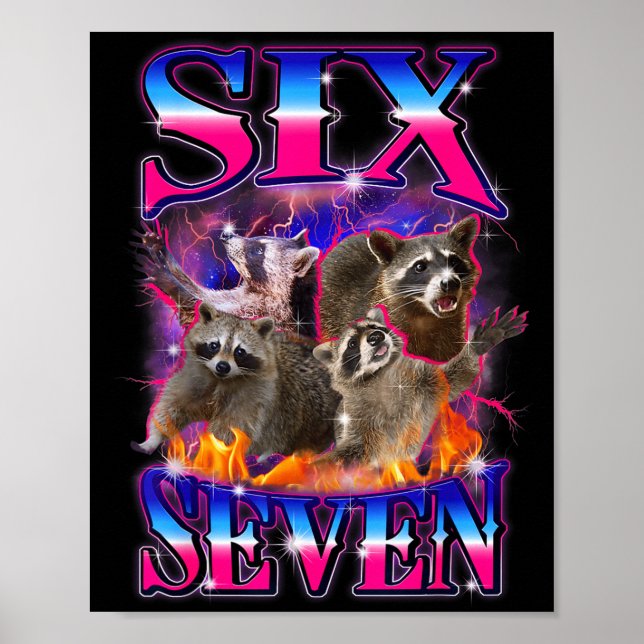 Funny Six Seven 67 Meme 67 Racoon Meme Bootleg Gra Poster (Front)