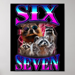 Funny Six Seven 67 Meme 67 Racoon Meme Bootleg Gra Poster