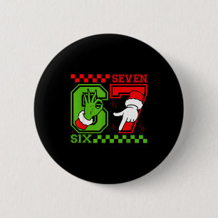 Funny Six Seven 67 Meme 6 7 Christmas Elf Hand Boy 6 Cm Round Badge