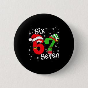 Funny Six Seven 67 Meme 6 7 Elf Santa Christmas Pa 6 Cm Round Badge