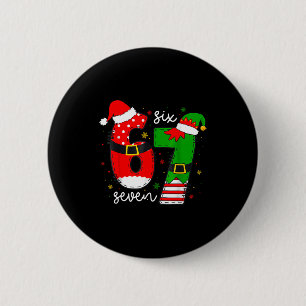 Funny Six Seven 67 Meme 6 7 Elf Santa Christmas Pa 6 Cm Round Badge