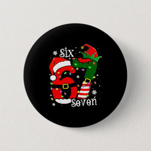 Funny Six Seven 67 Meme 6 7 Elf Santa Christmas Pa 6 Cm Round Badge
