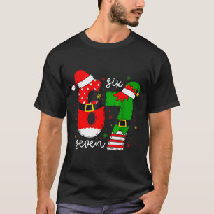 Funny Six Seven 67 Meme 6 7 Elf Santa Christmas Pa T-Shirt