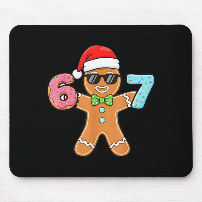 Funny Six Seven 67 Meme 6 7 Gingerbread Christmas  Mouse Pad (Front)