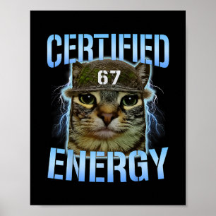 Funny Six Seven 67 Meme Certified Energy Cursed Ca Poster