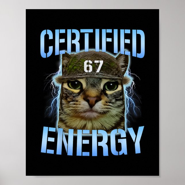 Funny Six Seven 67 Meme Certified Energy Cursed Ca Poster (Front)