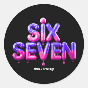 Funny Six Seven 67 Meme Gen Alpha Cool Viral Style Classic Round Sticker