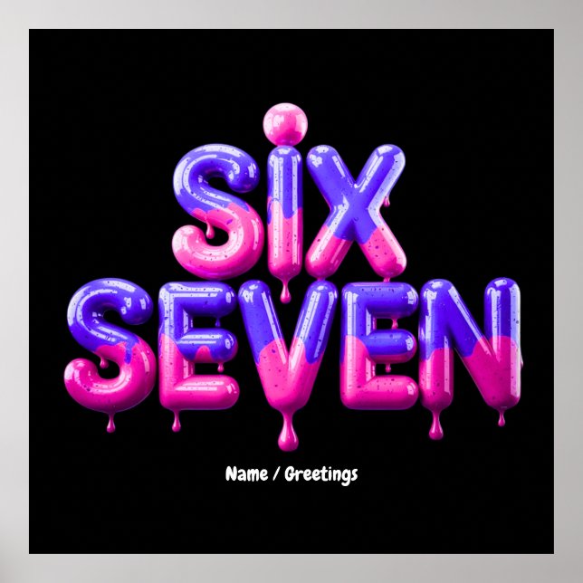 Funny Six Seven 67 Meme Gen Alpha Cool Viral Style Poster (Front)