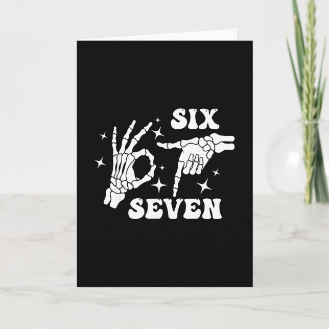 Funny Six Seven 67 Meme Gen Alpha Skeleton Hands  Card (Front)