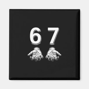 Funny Six Seven 67 Meme Gen Alpha Slang Hands  Magnet