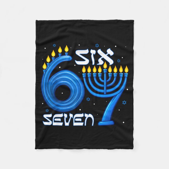 Funny Six Seven 67 Meme Sarcastic Hanukkah Chanuka Fleece Blanket (Front)