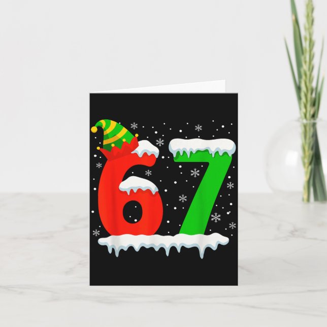 Funny Six Seven 67 Meme Saying 6 7 Elf Christmas T Card (Front)