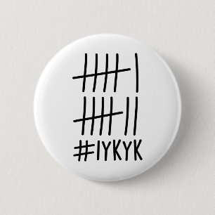 Funny Six Seven 67 Meme Tally Marks If You Know Yo 6 Cm Round Badge