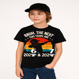 Funny Six Seven “67” NYE Kids New Year 2026-2027  T-Shirt