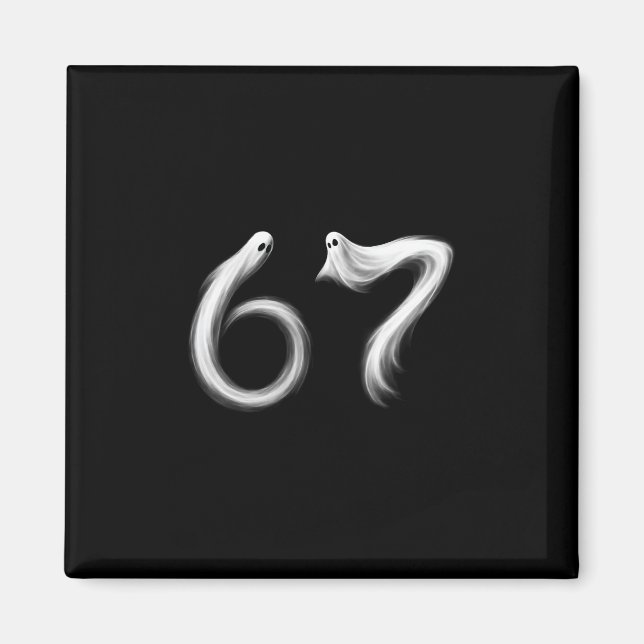Funny Six Seven 6 7 Meme 67 Design Ghost Halloween Magnet (Front)