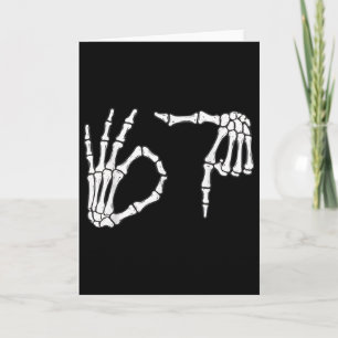 Funny Six Seven 6 7 Meme 67 Skeleton Hand Hallowee Card