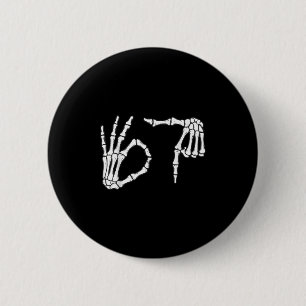 Funny Six Seven 6 7 Meme 67 Skeleton Hand Hallowee Cm Round Badge