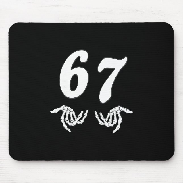 Funny Six Seven 6 7 Meme 67 Skeleton Hand Hallowee Mouse Pad (Front)