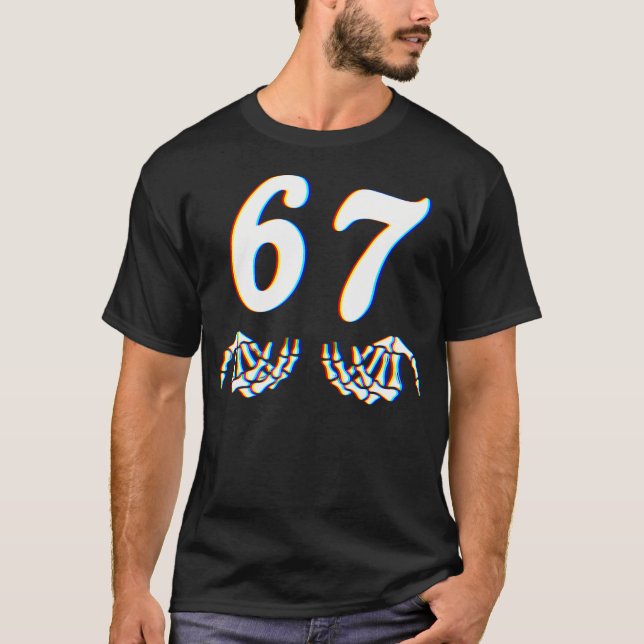 Funny Six Seven 6 7 Meme 67 Skeleton Hand Hallowee T-Shirt (Front)