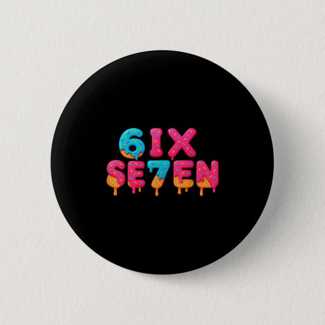 Funny Six Seven 6 7 Meme Design  6 Cm Round Badge (Front)
